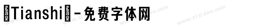 [Tianshi]字体转换